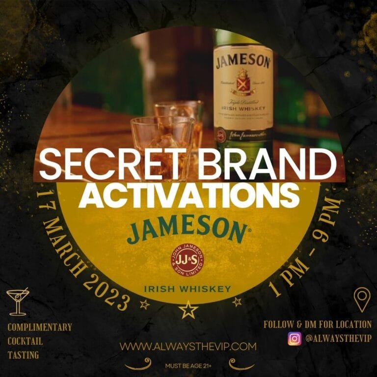 Promotional Whiskey Cocktail Tasting Sponsored By Jameson 3 17 23 – Secret Brand activations at Always The VIP