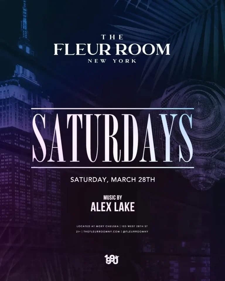 The Fleur Room NYC at Moxy Chelsea Featuring DJ Alex Lake March 28 2026 Book VIP Tables at Always The VIP